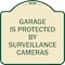 Signmission Garage Is Protected by Surveillance Cameras Heavy-Gauge Aluminum Sign, 18" H, TG-1818-23937 A-DES-TG-1818-23937 - alternate 1